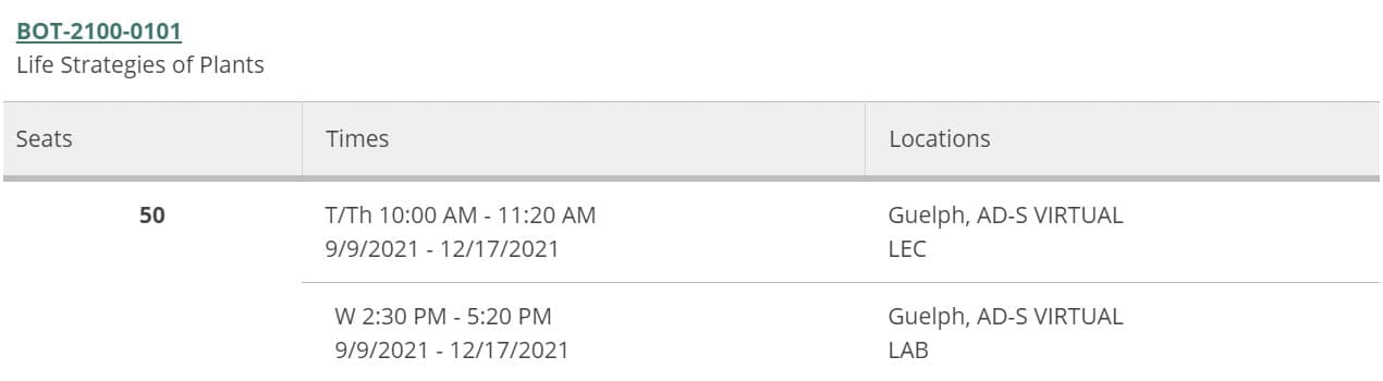 Screenshot of BOT-2100 course on WebAdvisor, with 50 seats, specific dates and times in the Times column and Locations as Guelph, AD-S VIRTUAL for LEC and LAB